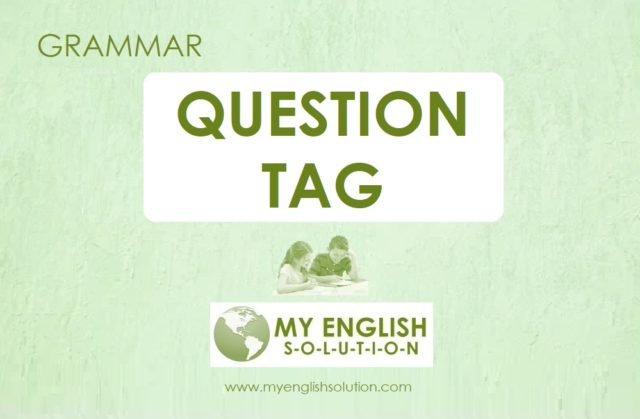 GRAMMAR_QUESTION TAG