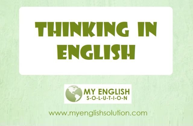 THINKING IN ENGLISH