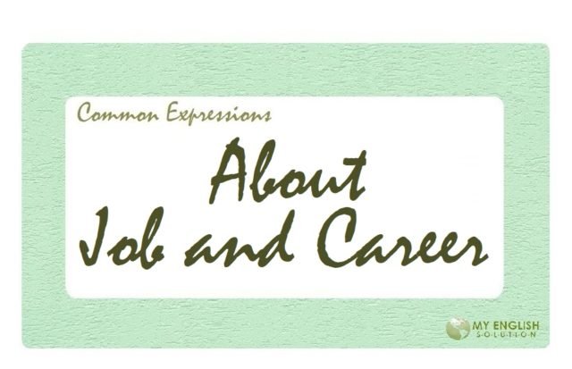 Useful Expressions- About Job and Career