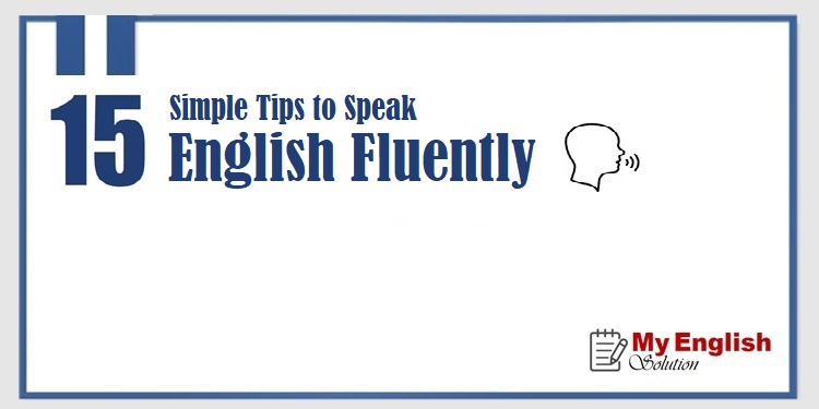 simple tips to speak english fluently