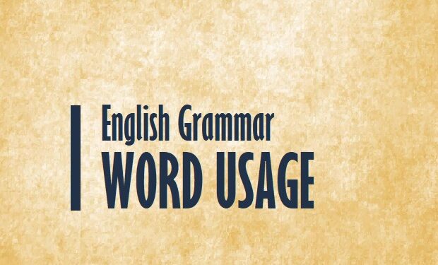 English Grammar-Word Usage
