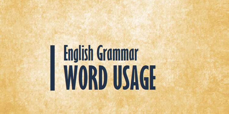 English Grammar-Word Usage