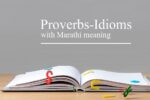 English Proverbs-Idioms with Marathi Meaning