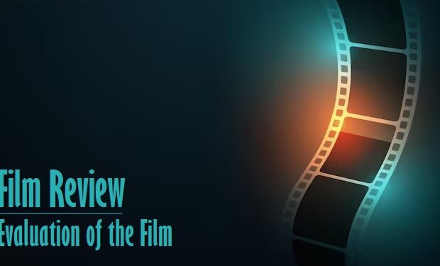 Film Review-Evaluation of Film-Image