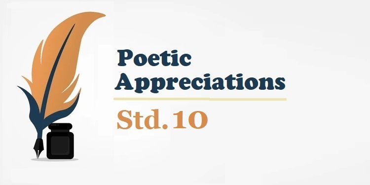 Std.10-MH State Board-Poetic Appreciations