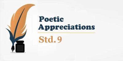 Std.9-MH State Board-Poetic Appreciations
