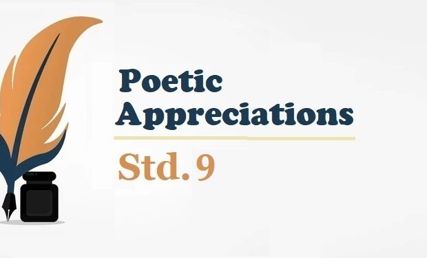 Std.9-MH State Board-Poetic Appreciations