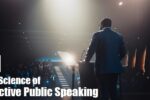 The Science of Effective Public Speaking