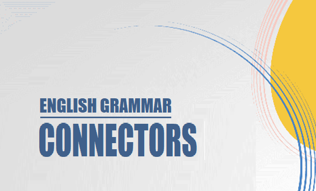 Connectors in English Grammar