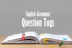 English Grammar-Question Tags