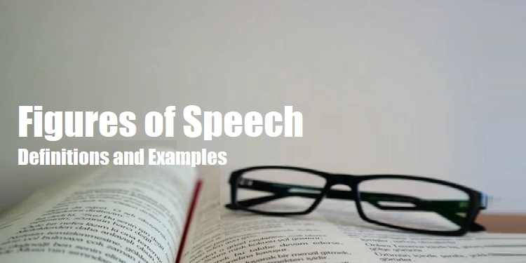 Figures of Speech Definitions and Examples